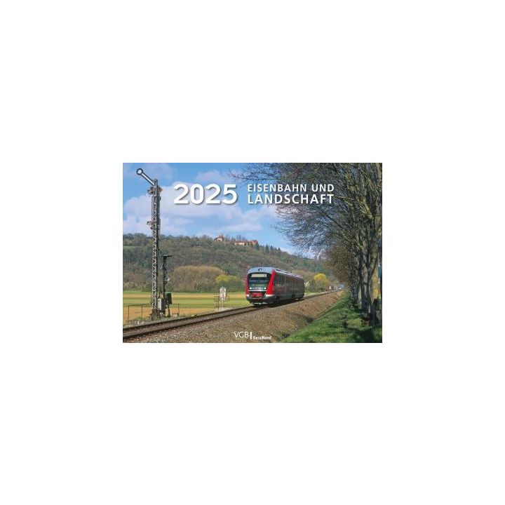 Eisenbahn und Landschaft 2025