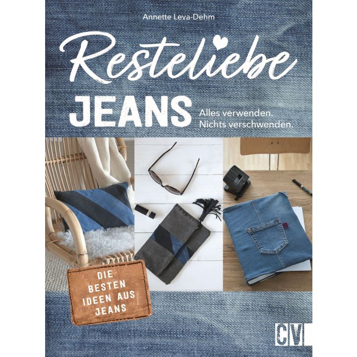 Resteliebe Jeans - Alles verwenden,