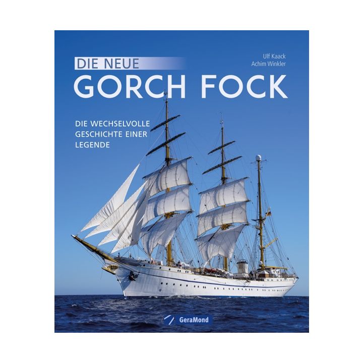 Die neue Gorch Fock