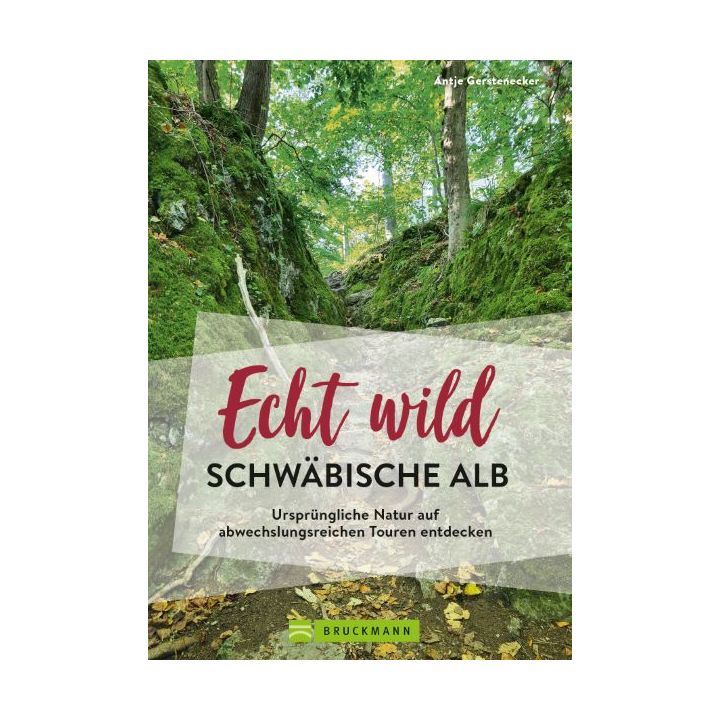 Echt wild - Schwäbische Alb