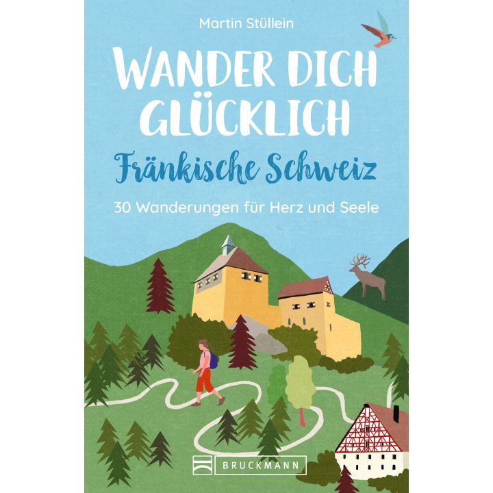 Wander dich glücklich Fränkische Schweiz