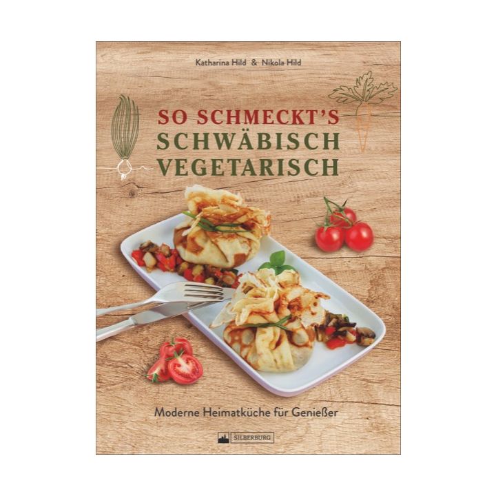 So schmeckt's schwäbisch vegetarisch