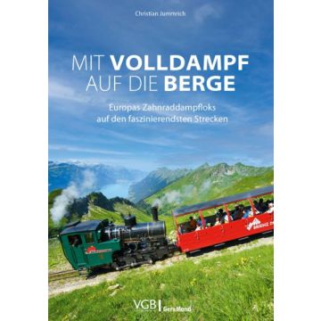 Mit Volldampf auf die Berge