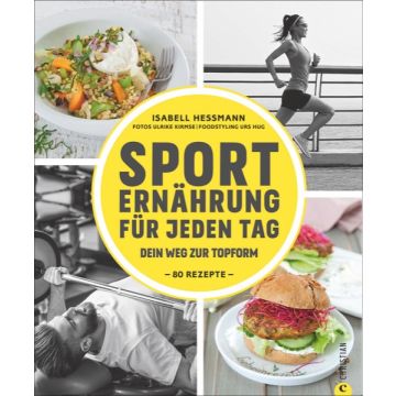 Sporternährung für jeden Tag