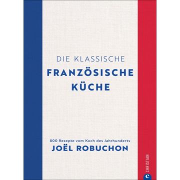 Die klassische französische Küche