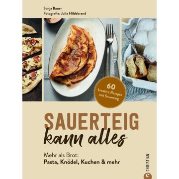 Sauerteig kann alles