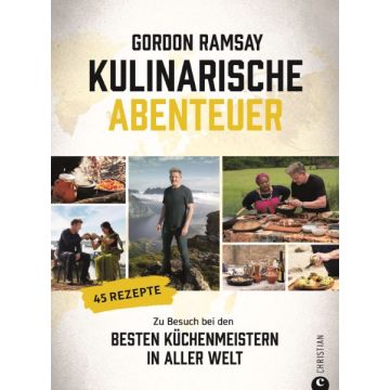 Gordon Ramsay: Kulinarische Abenteuer