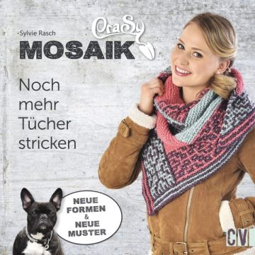 Noch mehr CraSy-Mosaik Tücher stricken *