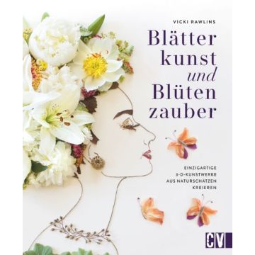 Blätterkunst und Blütenzauber