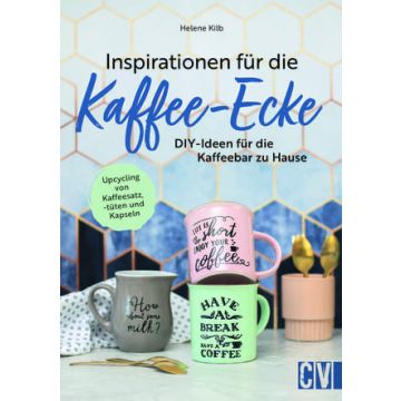 Inspirationen für die Kaffee-Ecke