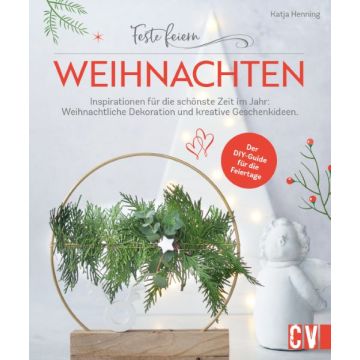 Feste feiern - Weihnachten