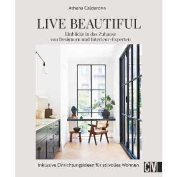 Live Beautiful: einfach schöner leben