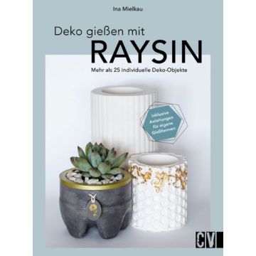 Deko gießen mit Raysin