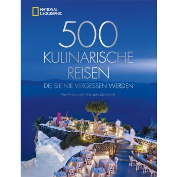 500 kulinarische Reisen