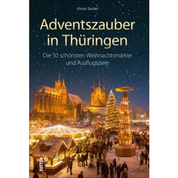 Adventszauber in Thüringen *