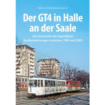 Der GT4 in Halle an der Saale