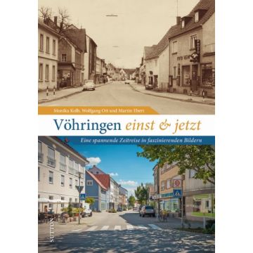 Vöhringen einst und jetzt