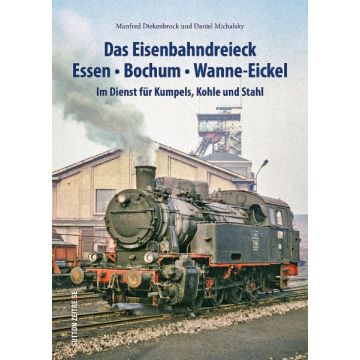 Eisenbahndreieck Essen , Bochum, Eickel