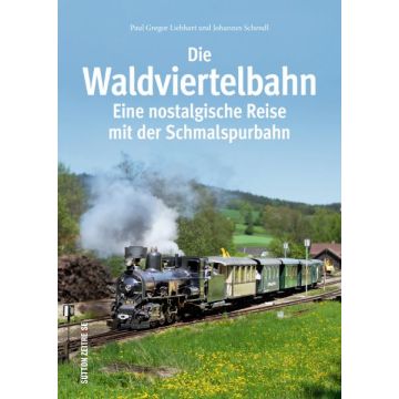 Die Waldviertelbahn