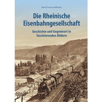 Die Rheinische Eisenbahn-Gesellschaft