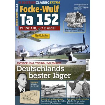 Focke-Wulf Ta 152 - Deutschlands bester Jäger