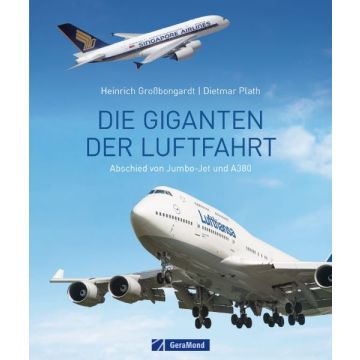 Die Giganten der Luftfahrt