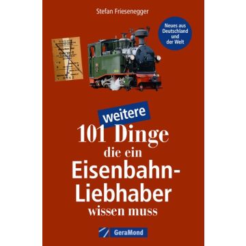 101 weitere Dinge, die ein Eisenbahn