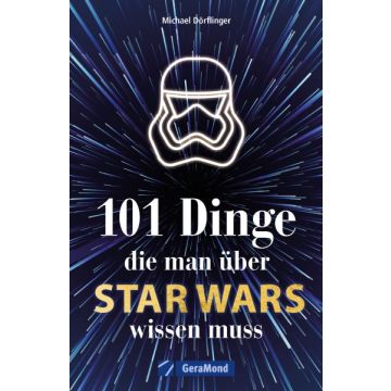 101 Dinge, die man über Star Wars