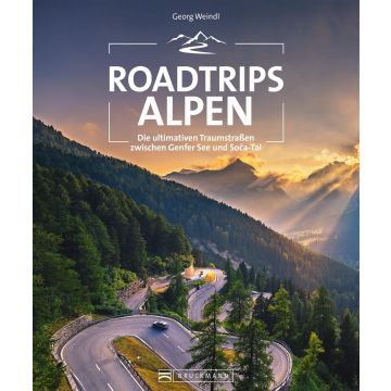 Roadtrips Alpen