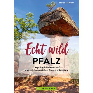 Echt wild - Pfalz