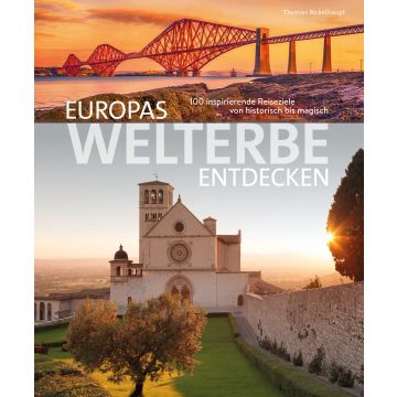 Europas Welterbe entdecken