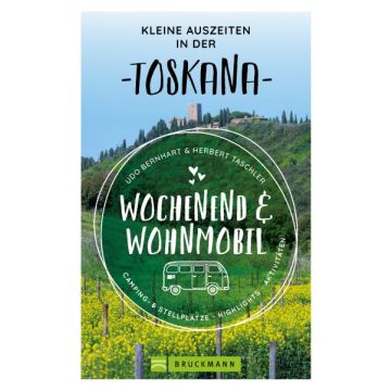 Wochenend und Wohnmobil - Toskana