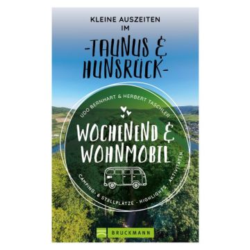 Wohnmobil Auszeiten Im Taunus & Hunsrück