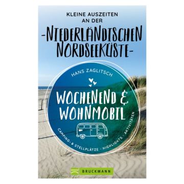 Wohnmobil Auszeite Niederl. Nordseeküste