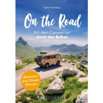 On the Road Campervan d. den Balkan