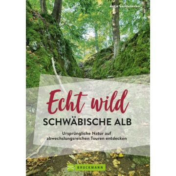 Echt wild - Schwäbische Alb