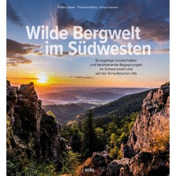 Wilde Bergwelt im Südwesten