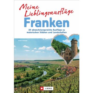 Meine Lieblingsausflüge Franken