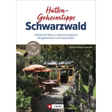 Hütten-Geheimtipps Schwarzwald