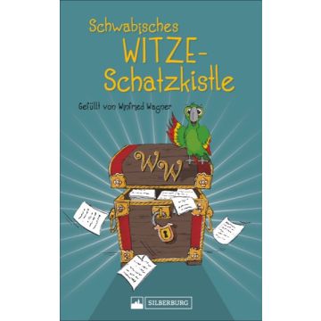 Schwäbisches Witze-Schatzkistle