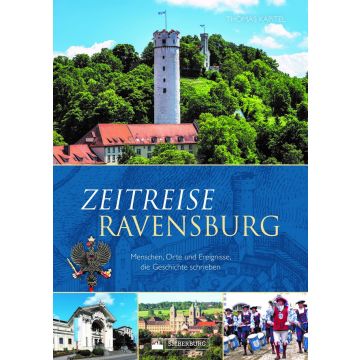 Zeitreise Ravensburg