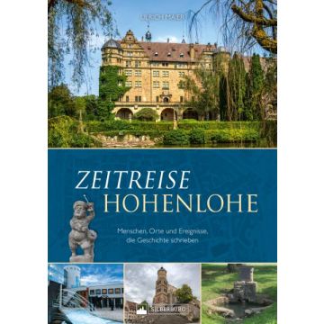 Zeitreise Hohenlohe