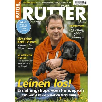 Martin Rütter - Das Magazin  3/2020 - digital